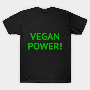 Vegan Power! T-Shirt